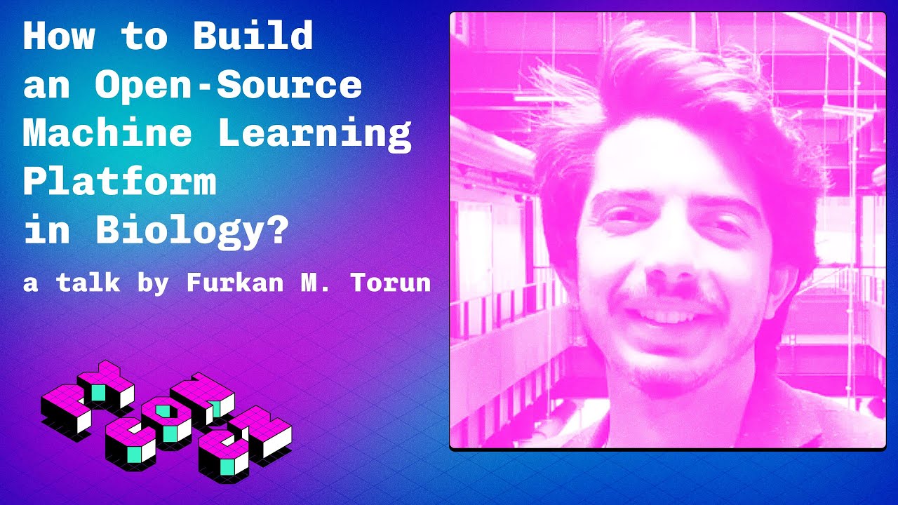 How to Build an Open‑Source Machine Learning Platform in Biology? - talk video